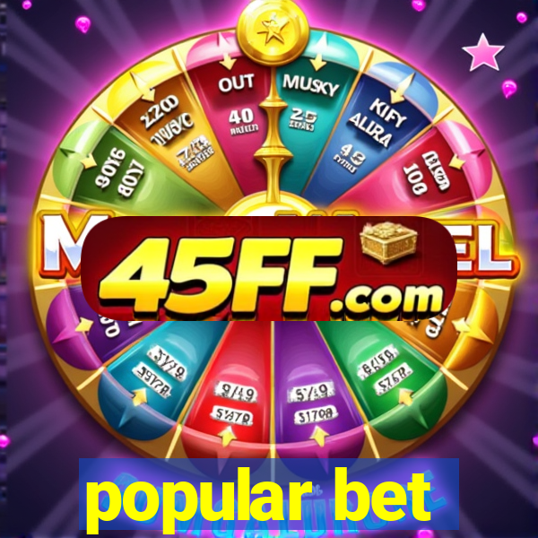popular bet
